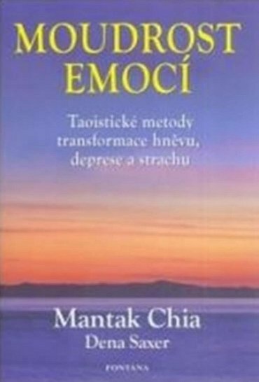 Náhled Moudrost emocí - Taoistické metody transformace hněvu, deprese a strachu