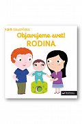 Objavujeme svet! RODINA