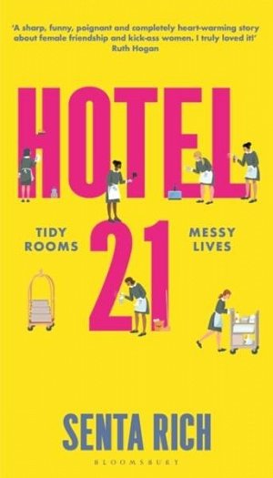 Hotel 21: The ´funny, poignant and completely heart-warming´ debut novel