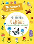 Moje první kniha o zahradě (Montessori: Svět úspěchů)