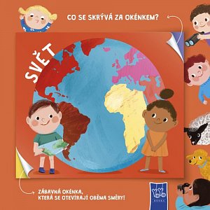 Svět - Co se skrývá za okénkem