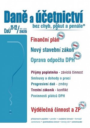 DaÚ 11-12/2025 Finanční plán - Nový stavební zákon, Oprava odpočtu DPH