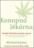Konopná lékárna - Využití léčivého konopí v praxi