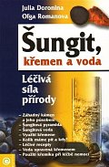 Šungit, křemen a voda - Léčivá síla přírody