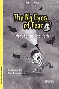 The Big Eyes of Fear, The Monster in the Dark