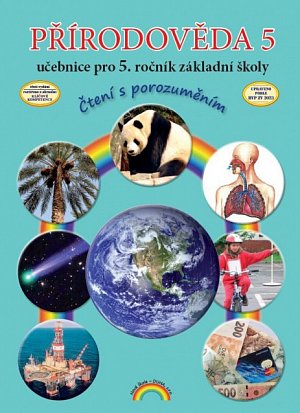 Přírodověda 5 – učebnice pro 5. ročník ZŠ, Čtení s porozuměním, 4.  vydání