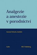 Analgezie a anestezie v porodnictví