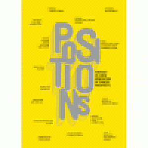 Positions - Portrait of a New Generation of Chinese Architects