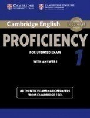 Cambridge English Proficiency 1 for Updated Exam Students Book with Answers