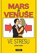 Mars a Venuše ve stresu
