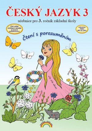 Český jazyk 3 – učebnice, Čtení s porozuměním, 1.  vydání
