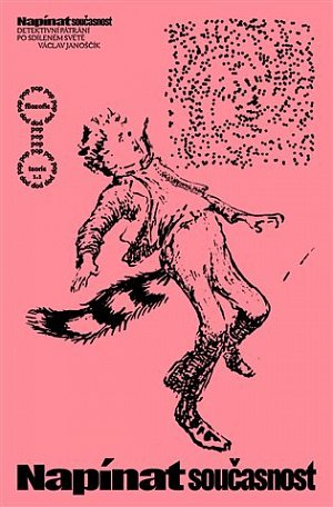 Napínat současnost - Detektivní pátrání po sdíleném světě