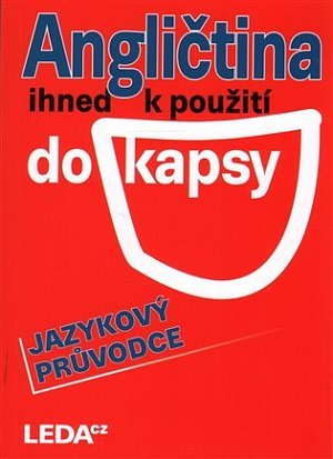 Angličtina ihned k použití (do kapsy) - Jazykový průvodce
