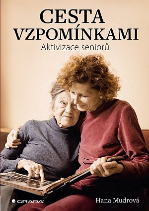 Cesta vzpomínkami - Aktivizace seniorů