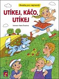 Utíkej, Káčo, utíkej - Říkadla pro nejmenší