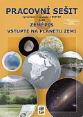 Zeměpis 6, 1. díl - Vstupte na planetu Zemi (barevný pracovní sešit), 6.  vydání