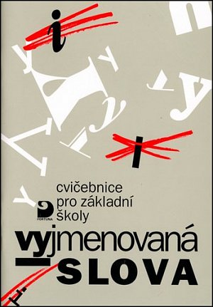 Vyjmenovaná slova - Cvičebnice pro 1. stupeň ZŠ