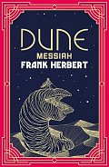 Dune Messiah: The inspiration for the blockbuster film