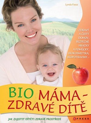 Bio máma-zdravé dítě