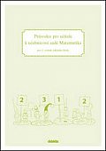 Matematika pro 1.ročník ZŠ - Průvodce k učebnicím