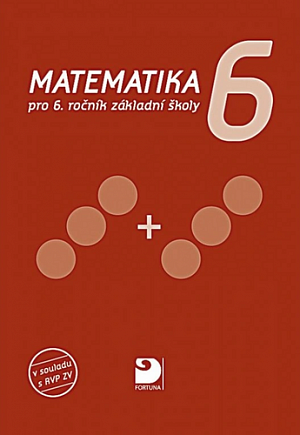 Matematika pro 6. ročník ZŠ, učebnice, 4.  vydání