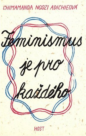 Feminismus je pro každého