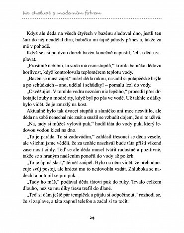 Náhled Na chalupě s moderním fotrem