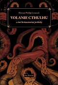 Volanie Cthulhu a iné hrôzostrašné príbehy (slovensky)