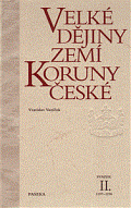 Velké dějiny zemí Koruny české II. 1197-1250