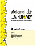 Matematické minutovky pro 8. ročník / 1. díl - Pro vzdělávací oblast Matematika a její aplikace dle RVP ZV