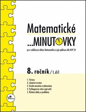 Matematické minutovky pro 8. ročník / 1. díl - Pro vzdělávací oblast Matematika a její aplikace dle RVP ZV