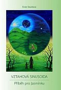 Vztahová sinusoida - Příběh pro Jasmínku