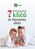 7 klíčů ke šťastnému dítěti