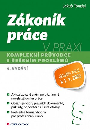 Zákoník práce v praxi - Komplexní průvodce s řešením problémů, 4.  vydání