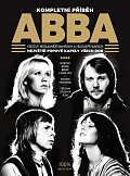 ABBA - Kompletní příběh