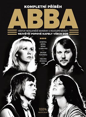 ABBA - Kompletní příběh