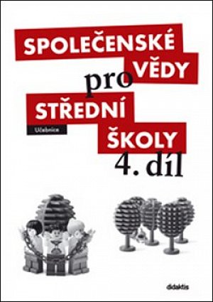 Společenské vědy pro SŠ 4.díl - Učebnice