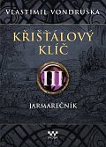 Křišťálový klíč III. - Jarmarečník, 2.  vydání