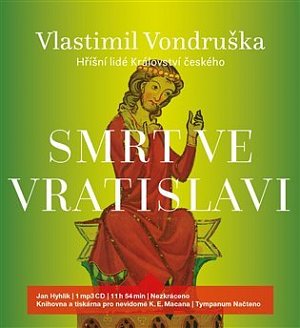 Smrt ve Vratislavi - Hříšní lidé království českého - CDmp3 (Čte Jan Hyhlík)