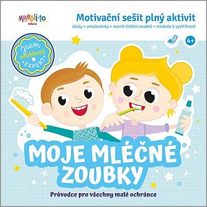 Moje mléčné zoubky / Motivační sešit plný aktivit