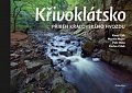 Křivoklátsko - Příběhy královského hvozdu