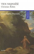 Ten nejnižší život Svatého Františka