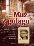 Muž z Gulagu