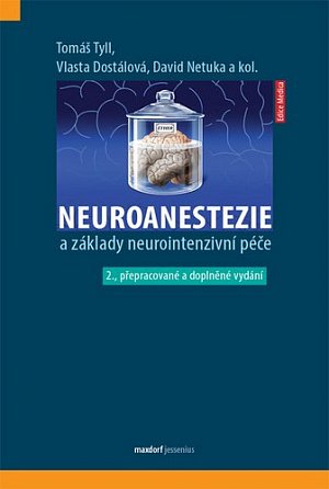 Neuroanestezie a základy neurointenzivní péče, 2.  vydání