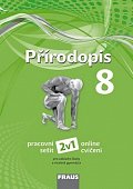 Přírodopis 8 pro ZŠ a VG - Pracovní sešit 2v1 nová generace