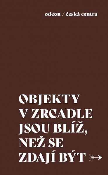 Náhled Objekty v zrcadle jsou blíž, než se zdají být - Sborník povídek