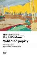 Viditelné popisy - Vizualita, sugestivita a intermedialita literární deskripce
