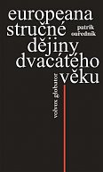 Europeana - Stručné dějiny dvacátého věku