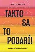 Takto sa to podarí. Recepty na duševnú pohodu