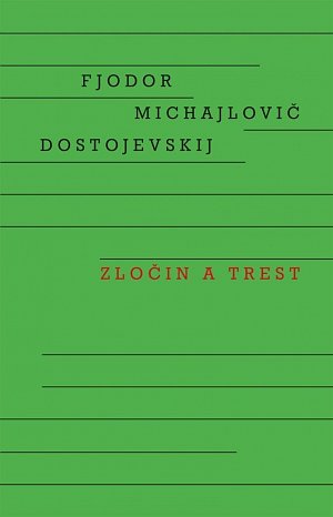 Zločin a trest, 1.  vydání